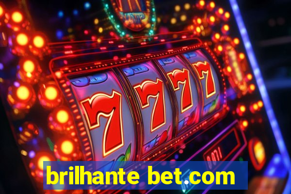 brilhante bet.com